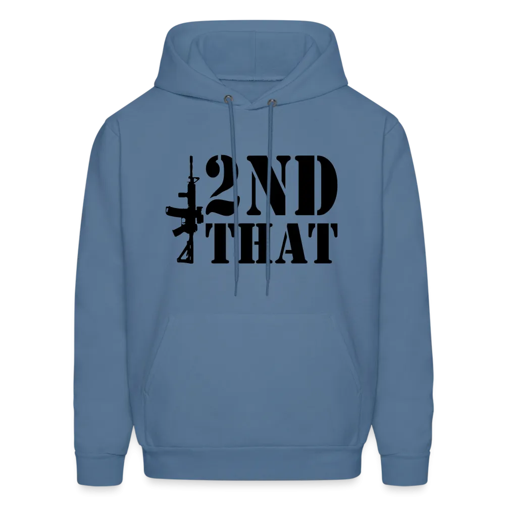 2nd That Hoodie (AR15 Second Amendment)