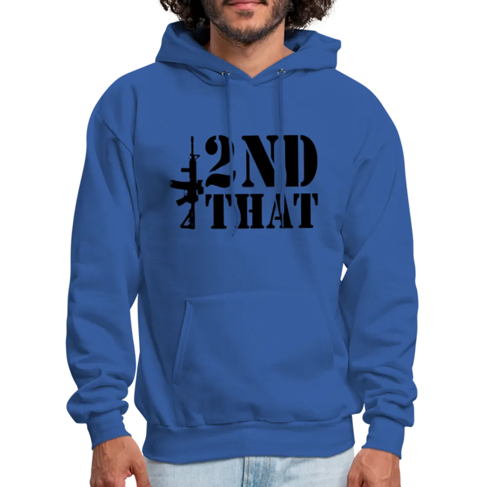 2nd That Hoodie (AR15 Second Amendment)