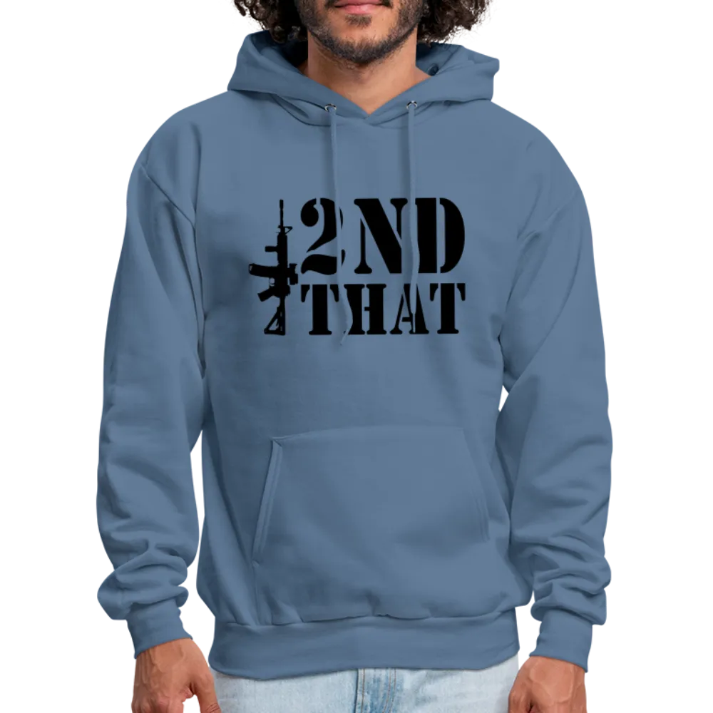2nd That Hoodie (AR15 Second Amendment)