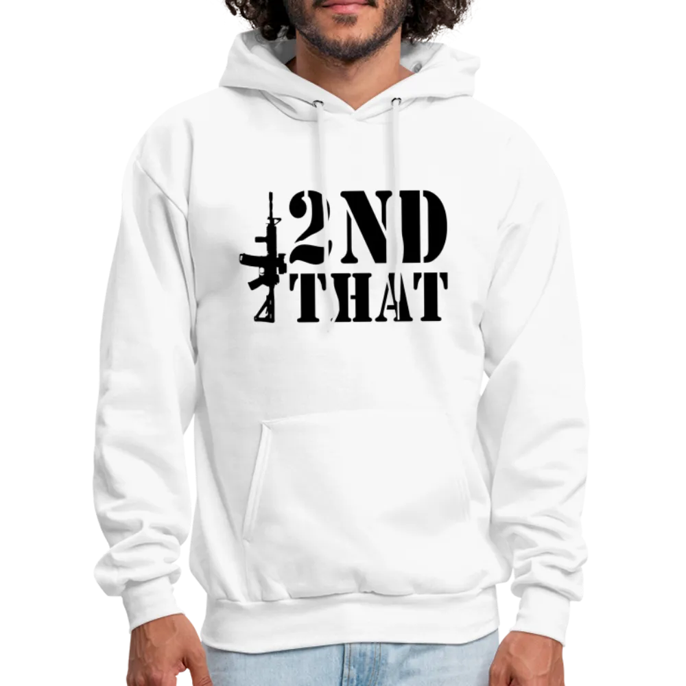 2nd That Hoodie (AR15 Second Amendment)