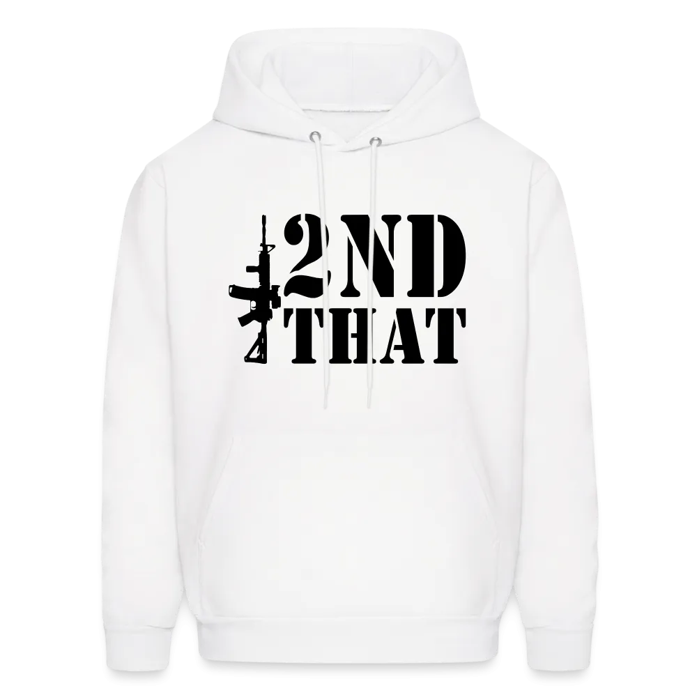 2nd That Hoodie (AR15 Second Amendment)